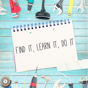 Find it|learn it|do it against tools and notepad on wooden background