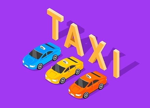 Flat 3d isometric high quality car taxi text. City service transport icon. Car taxi cab icon. Isometric yellow blue and red taxi top view