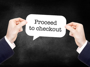 Proceed to checkout written on a speechbubble