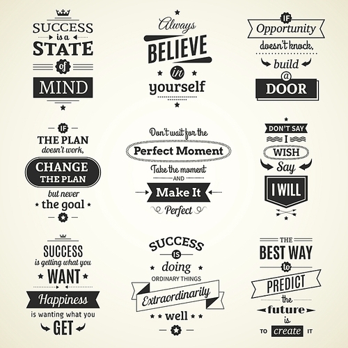 Set of inspiring success quotes typographical posters with creative life motivation and using monochrome fashioned font flat vector illustration