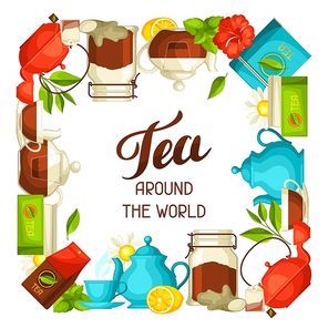 Tea around the world. Illustration with tea and accessories, packs and kettles.