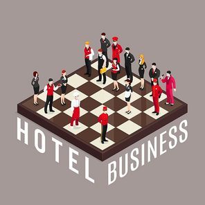 Hotel business chess composition with hotel employee characters in uniform standing like chesspieces on isometric chequerboard vector illustration