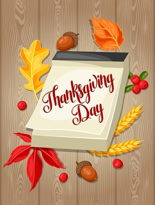 Thanksgiving Day greeting card. Background with calendar and autumn objects.