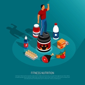 Fitness protein sources food supplements energizes drinks  healthy nutrition isometric background poster with exercising man vector illustration