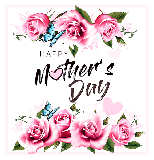 Happy Mothers Day greeting background with beautiful pink roses and butterfly. Vector