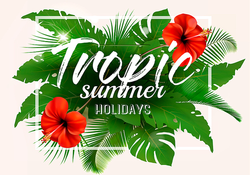 Summer tropical holiday background with exotic palm leaves and flowers. Vector