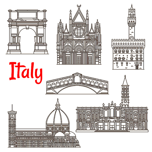 Renaissance architecture and ancient monuments of Italy icons in thin line style. Church of Santa Maria Maggiore and Siena Cathedral, Cathedral of Saint Mary of the Flower and Palazzo Vecchio, Arch of Titus and Rialto Bridge. Summer vacation planning and travel design