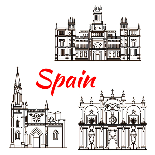 Symbolic monuments and architectural heritages of Spain with Cybele Palace in Madrid, Cathedral of St. James in Bilbao and Cathedral of Granada. Spanish travel landmarks thin line icons for travel guide or arts and architecture theme design
