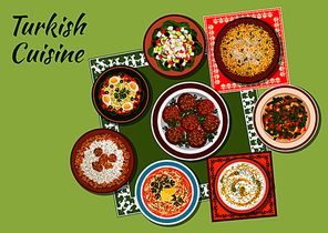 turkish cuisine icon with chicken pilaf,  soup with mint, meatballs kofte, white bean salad, chicken vermicelli soup, shepherd  salad, circassian chicken with walnuts, green bean salad