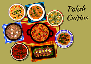 Polish cuisine iconic dishes sign with cabbage and meat stew bigos, chicken vermicelli soup, dumplings, beef goulash, sorrel soup, beef, bean and barley stew, meat roll and sour rye soup with sausages