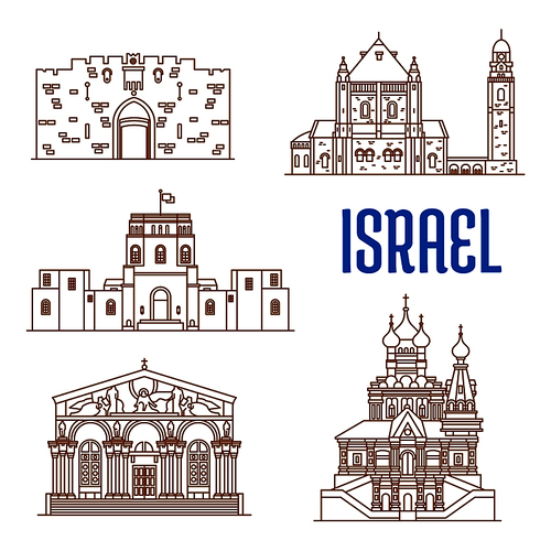 Israel vector thin line icons of Lions Gate, Dormition Abbey, Rockefeller Museum, Church of All Nations, Church of Mary Magdalene. Historic architecture buildings, landmarks sightseeings, showplaces symbols for , souvenirs, postcards, t-shirts