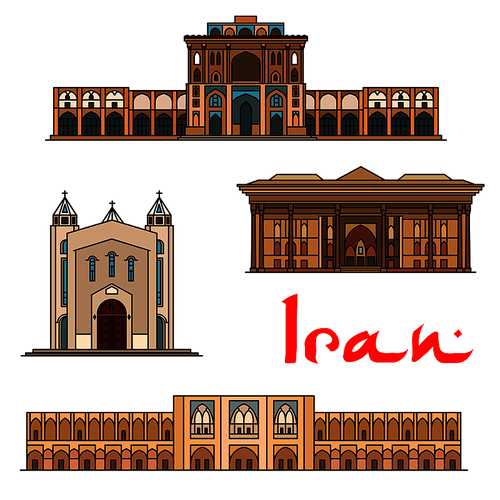 Iran famous architecture vector detailed icons of Ali Qapu Palace, Saint Sarkis Cathedral, Chehel Sotoun, Si-o-seh pol bridge. Historic buildings, landmarks sightseeings, showplaces symbols for souvenirs, postcards