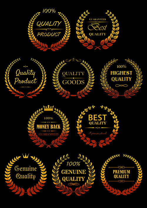 Luxury Quality Guarantees labels with shining golden laurel wreaths, decorated by ornamental text dividers and crowns