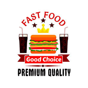 Fast food label icon. Cheeseburger, soda coke, golden crown, stars. Vector emblem for restaurant, eatery, menu signboard poster