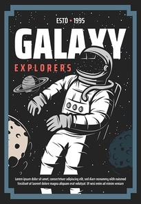 Astronaut in outer space, universe exploration retro poster. Cosmonaut galaxy explorer in spacesuit fly in weightlessness. Planets moon and mars exploration, vector vintage card with stars and Saturn