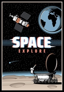 Outer space and planet explore, vector poster with glitch effect. Galaxy exploration, universe adventure design with lunar rover walk on moon surface with craters, satellite on earth orbit in universe
