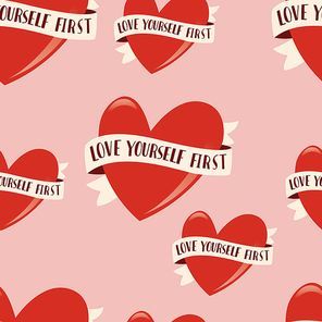 Seamless pattern with heart symbol and rtibbon for Happy Valentine's day. Colorful flat illustration. Love yourself first.