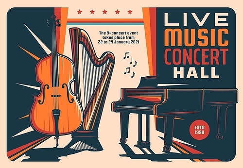 Live music concert hall retro vector flyer with violin, harp, grand piano and notes. Symphonic orchestra or jazz band live music show. Performance invitation with instruments, vintage poster