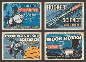 Space rocket, astronaut rocket and moon rover posters, vector retro vintage. Spaceship flight and universe exploration, interplanetary research center, outer space science and aerospace technology
