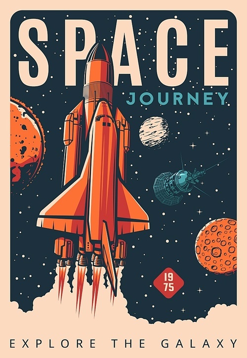 Spaceship or shuttle retro poster, rocket launch to space galaxy, vector. Spacecraft startup to universe, spaceman flight and exploration of planets, shuttle spaceship mission to moon and mars