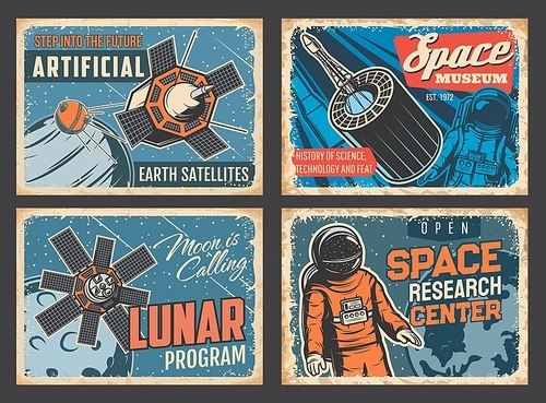 Space research center and museum, artificial satellites tin signs, lunar program vintage vector plates. Astronaut in spacesuit flying in outer space, satellites on Moon and Earth orbit, rocket