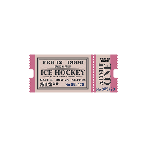 Ice-hockey championship invitation, state tournament championship admit one card. Vector full ticket on ice arena, price, date and gate, seat mention. Paper ticket admission on ice hockey game