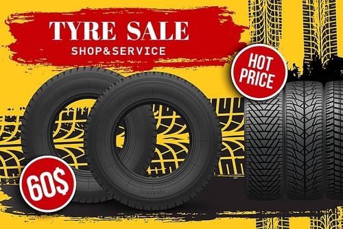 Tyre sale vector store promo poster with 3d tires and grunge black track tread marks. Rubber protectors shop discount promotion with realistic tyres. Car wheels for bike, vehicle, transportation.
