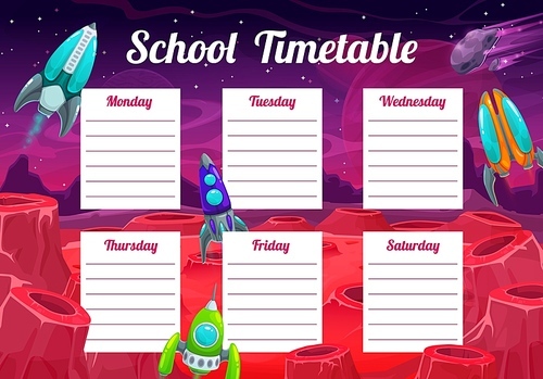 Educational school timetable vector template with ufo space ships over alien planet surface and meteors in cosmos. Kids time table or schedule for lessons with rockets, cartoon weekly planner design