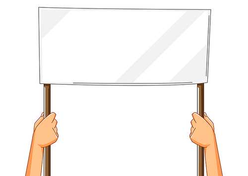 Illustration of hands with banner. Picket sign or protest placard with wooden stick on demonstration or protest. People holding blank demonstration poster.