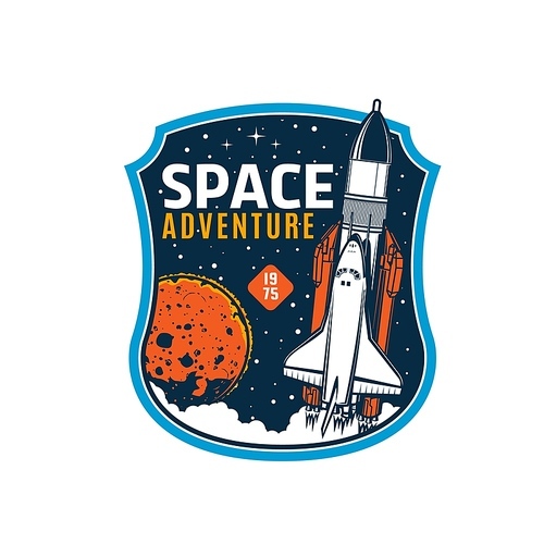 Space shuttle icon, galaxy explore vector retro emblem. Rocket take off, missile booster with shuttle on board leave Earth. Cosmos research, galaxy exploration investigation mission vintage label