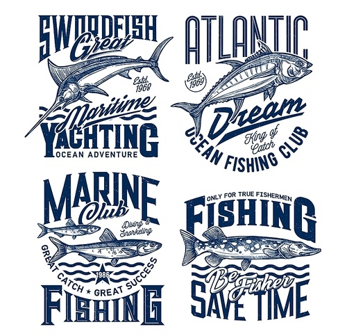 Yachting and marine fishing club t-shirt s. Marlin, tuna and sprat, pike engraved vector. Big trophy phishing hobby, fishermen and yachtsmen apparel  template with ocean and rifer fishes