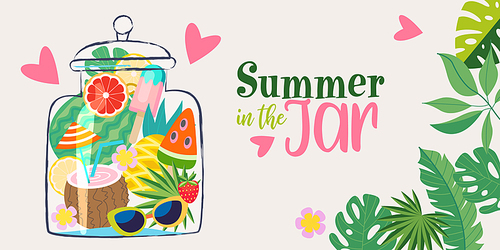 Cute vector poster with a summer mood. Summer in a jar to keep the memories of summer and summer vacation. A jar with cocktails, ice cream, watermelon, tropical foliage, oranges, pineapple and sunglasses.