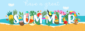 Summer colorful poster. Have a great summer. Big white letters summer and bright tropical fruits, cocktails, toucan, tropical leaves and flowers on the beach. Vector horizontal illustration.