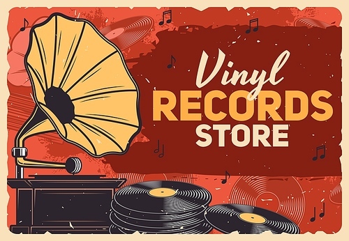 Music store, gramophone vinyl records and retro music shop vector grunge poster. Vintage vinyl record LP disks, gramophone and phonograph playing equipment and music notes