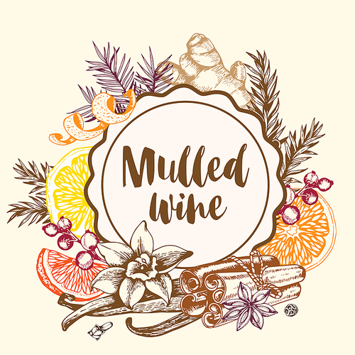 Vintage vector hand drawn round background with ingredients of mulled wine and spices. Traditional Christmas food and drink.
