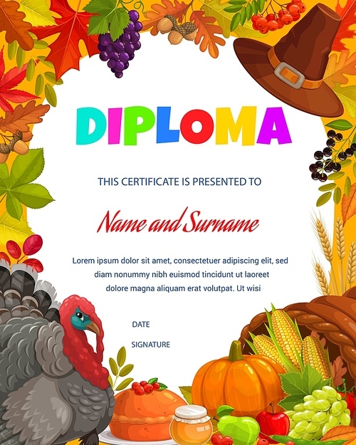 Kids diploma thanksgiving turkey, autumn harvest and cornucopia. Vector educational school or kindergarten certificate with autumn leaves, ripe fruits, vegetable and pumpkin template, child border