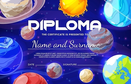 Kids diploma with cartoon galaxy space nebula and planets. Education certificate for kids, child kindergarten or school diploma, holiday vector invitation with solar system planets, sun and stars