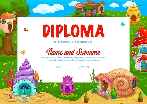 Kids diploma with cartoon mushroom, flower and beehive, vector seashell and stump fairy dwellings. Certificate or school diploma award with gnome or dwarf houses of tree log and underwater shells