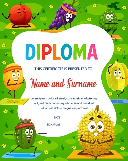 Kids diploma, cartoon durian, carambola and melon, grape and bergamot with feijoa fruit on yoga pose, vector. Kindergarten education diploma or school certificate award with tropical fruits on fitness