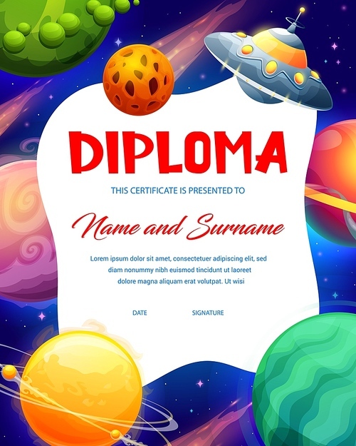 Kids diploma. Cartoon galaxy space planets and ufo. Education vector certificate with futuristic universe galaxy world with alien saucer. Achievement, award, graduation frame template