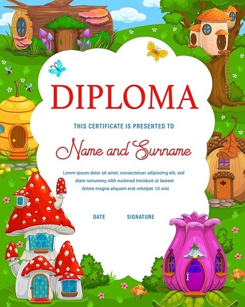 Kids diploma with fairy fantasy houses or dwellings. Cartoon fairytale vector certificate with wood log, mushroom, flower bud and beehive or tree gnome homes in forest. School trophy gift frame