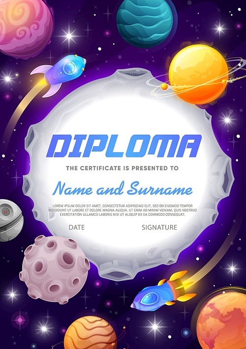 Kids diploma certificate, fantasy universe and flying space, vector school award. Kindergarten appreciation or education diploma with fantasy spaceship, spacecraft shuttles and meteors on space planet