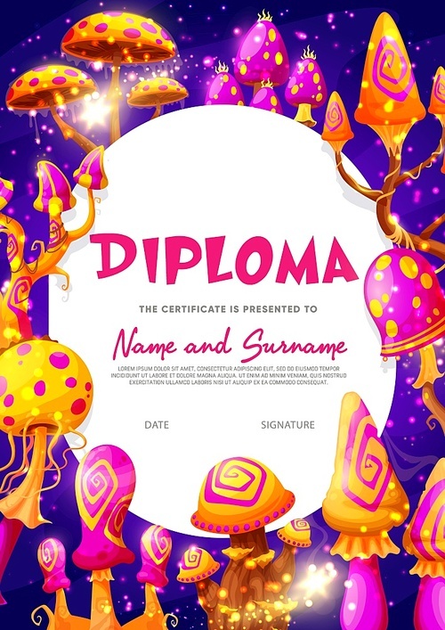 Kids diploma certificate. Fantasy magic purple, yellow and pink mushrooms, vector. Education award with cartoon toadstool and luminous toxic caps of amanita with sparkles in alien mushrooms forest