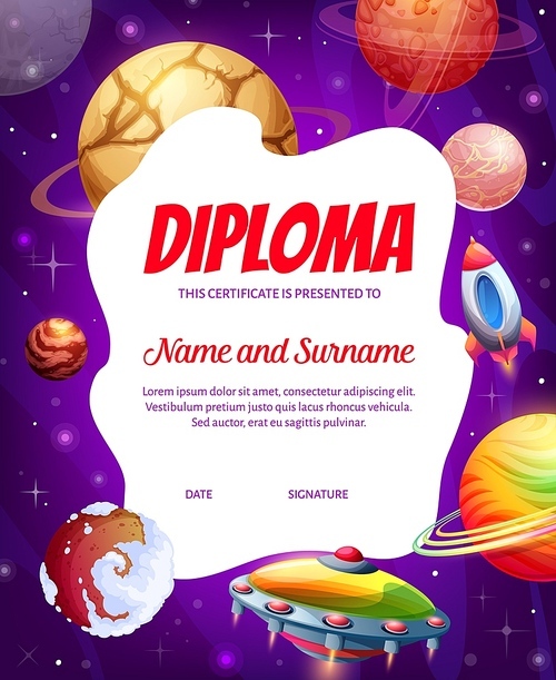 Kids diploma, alien UFO in galaxy space planets and rockets, vector. School award certificate or kindergarten appreciation diploma with cartoon alien UFO saucer and spaceship in galactic space