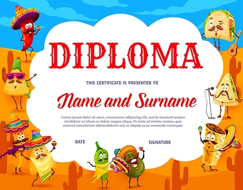 Kids diploma. Cartoon mexican tacos, burrito, quesadilla and nachos with avocado, vector. Education certificate or school award with churros and jalapeno chili pepper character in sombrero and poncho