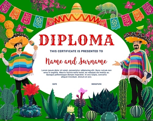 Kids diploma with cartoon mexicans, cactuses, flags and flowers vector background frame. Kindergarten or school graduation diploma, achievement certificate with sombrero hats, maracas