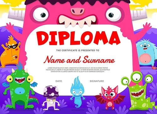 Kids diploma. Cartoon monster characters. Kindergarten child achievement certificate or diploma vector worksheet with furious bull, fantasy dragon and alien slime, evil mushroom monster personages