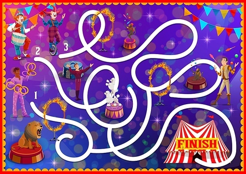 Kids labyrinth maze with circus characters. Child playing activity with finding way task, cartoon vector children maze labyrinth game, riddle or quiz with circus clowns, juggler and animals tamer