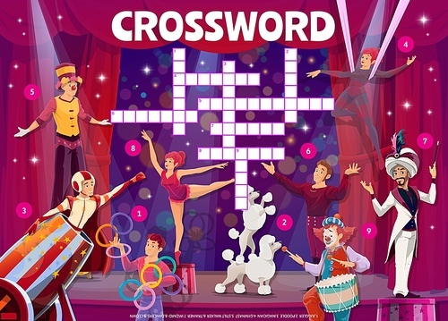 Shapito circus stage with performers. Crossword grid worksheet. Find a word quiz, vocabulary vector puzzle, word and alphabet learning riddle worksheet with clown, tamer and magician, juggler, acrobat