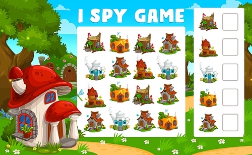 I spy game worksheet. Cartoon fairy houses and dwellings. Child math game, counting quiz or vector kids educational puzzle with stump, pumpkin and teapot, boot fantasy homes, elf or garden gnome huts